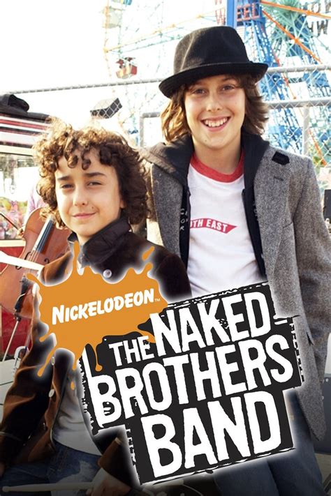 The Naked Brothers Band (TV series) .
